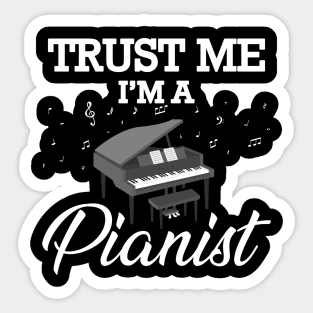 Pianist - Trust me I'm a pianist Sticker